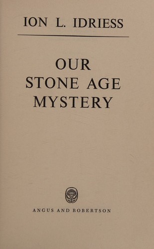 Our Stone Age mystery