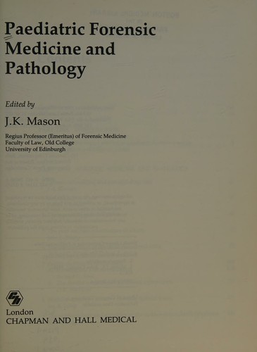 Paediatric Forensic Medicine and Pathology