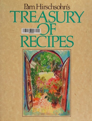 Pam Hirschsohn's treasury of recipes