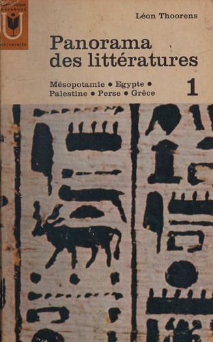 Panorama des litteratures tome 1 mesopotamie, egypte,palestine, perse grece