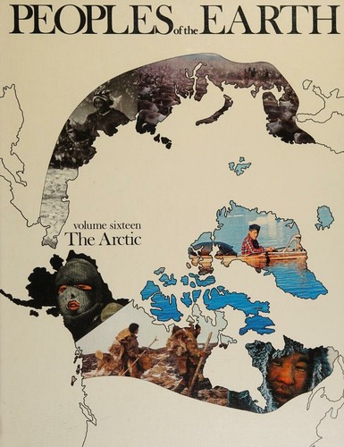 People's of the Earth Volume 16, The Arctic