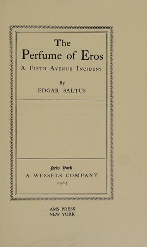 Perfume of Eros : A Fifth Avenue Incident