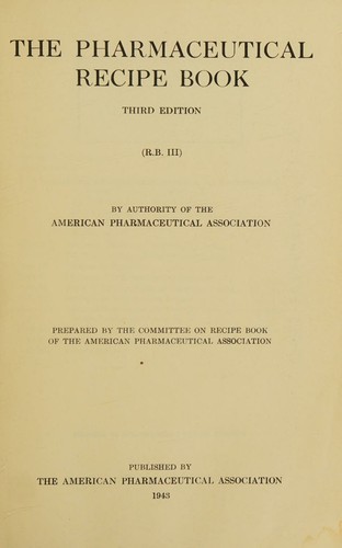 The Pharmaceutical Recipe Book {Third Edition}