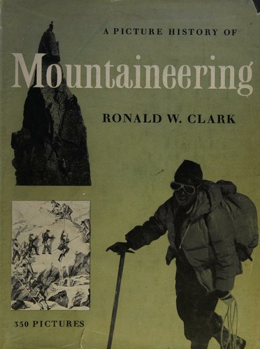 A picture history of mountaineering