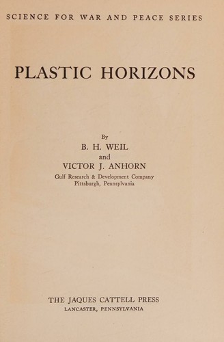 Plastic horizons (Science for war and peace series)