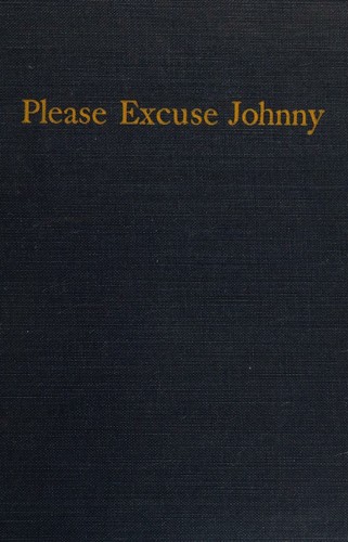 Please excuse Johnny