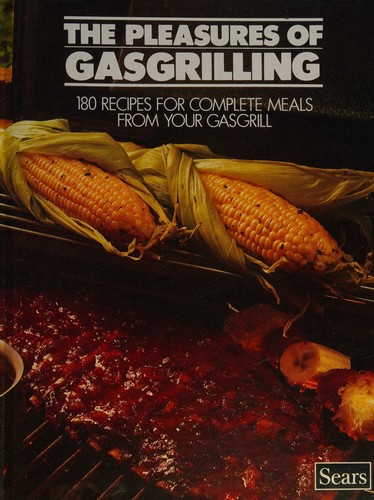 The Pleasures of Gasgrilling