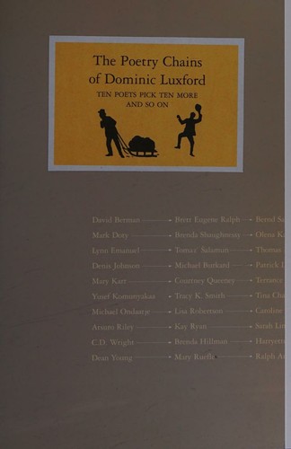 The Poetry Chains of Dominic Luxford