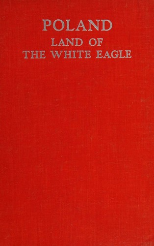 Poland, land of the white eagle