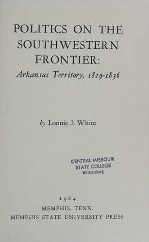 Politics on the Southwestern frontier