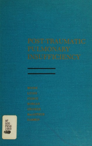 Post-traumatic pulmonary insufficiency