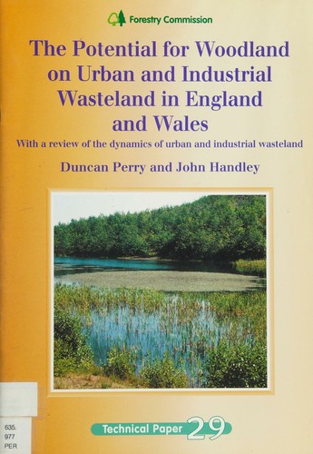 The potential for woodland on urban and industrial wasteland in England and Wales