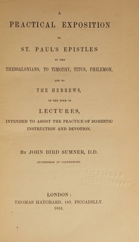 A Practical Exposition of the Epistle of St. Paul to the Romans and the First Epistle to the Corinthians, in the Form of Lectures, Intended to Assist the Practice of Domestic Instruction and Devotion.
