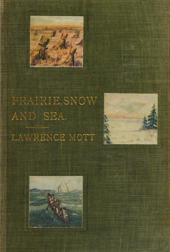 Prairie, Snow and Sea