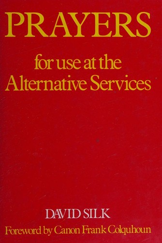 Prayers for use at the alternative services