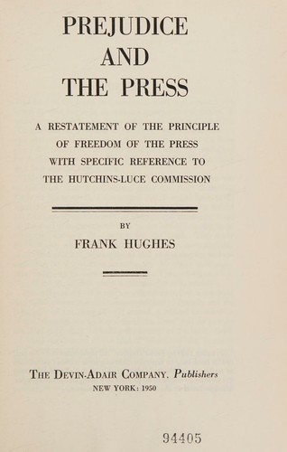 Prejudice and the press;