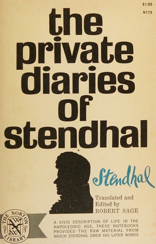 The Private Diaries of Stendhal  (Marie-Henri Beyle)