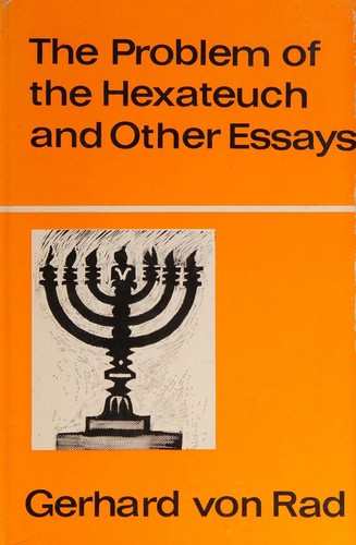 The problem of the Hexateuch and other essays