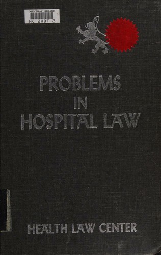 Problems in hospital law