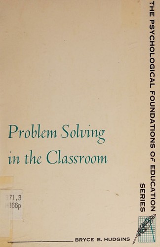 Problem solving in the classroom