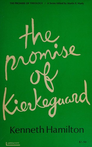 The promise of Kierkegaard (The Promise of theology)