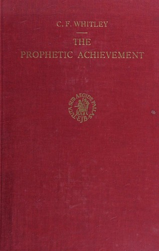 The prophetic achievement