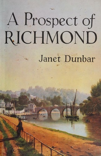 A Prospect Of Richmond by Janet Dunbar