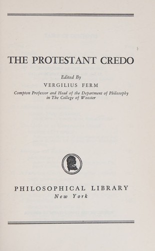 The Protestant Credo