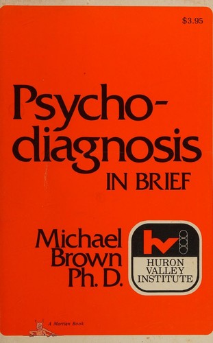 Psycho-Diagnosis in Brief