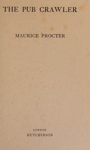 The Pub Crawler by Maurice Procter