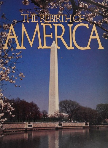 The Rebirth of America