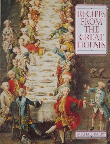 Recipes from the Great Houses