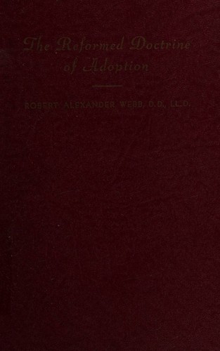 The Reformed Doctrine of Adoption