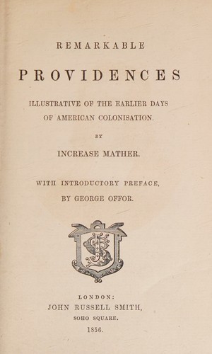 Remarkable providences illustrative of the earlier days of American colonisation
