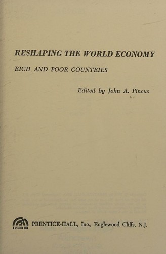 Reshaping the world economy