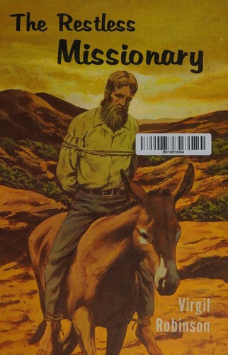 The restless missionary