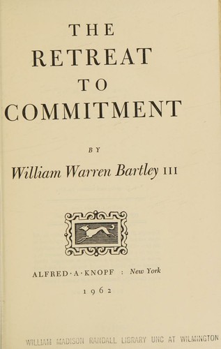 The retreat to commitment