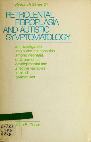 Retrolental Fibroplasia and Autistic Symptomatology