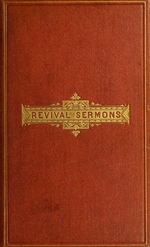 Revival sermons preached in protracted meetings