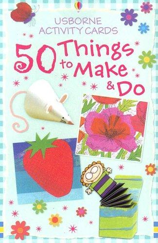 50 Things to Make And Do (Activity Cards)