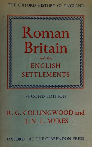Roman Britain and the English Settlements