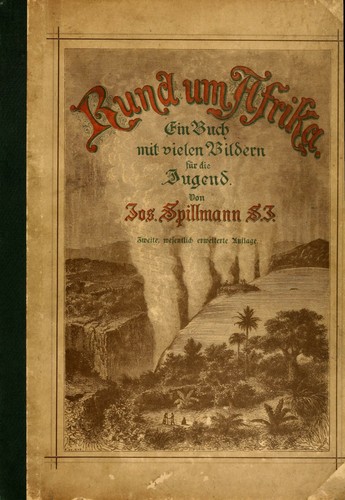 Rund um Afrika; ein Buch mit vielen Bildern für die Jugend