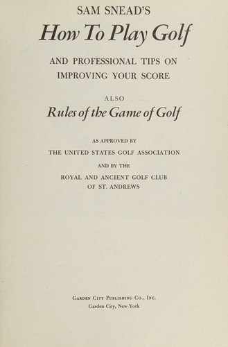 SAM SNEAD'S HOW TO PLAY GOLF