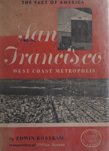 San Francisco West Coast Metropolis The Face of America