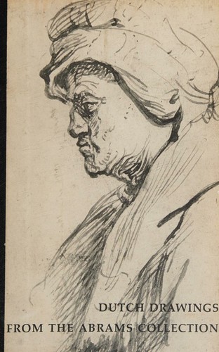 Selections from the collection of Dutch drawings of Maida & George Abrams