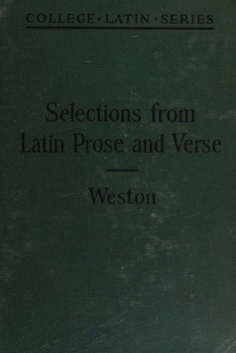 Selections From Latin Prose & Verse