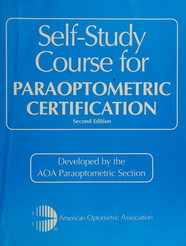 Self-study course for paraoptometric certification