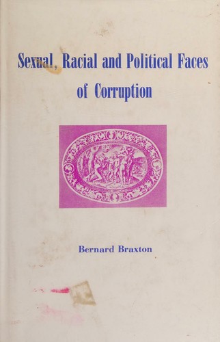 Sexual, racial and political faces of corruption