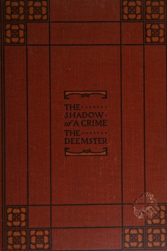 The Shadow of a Crime, The Deemster / The Bondman, The Blind Mother, The Last Confession (Hall Caine's Best Books, Volumes I and II)[2 Volume Set]