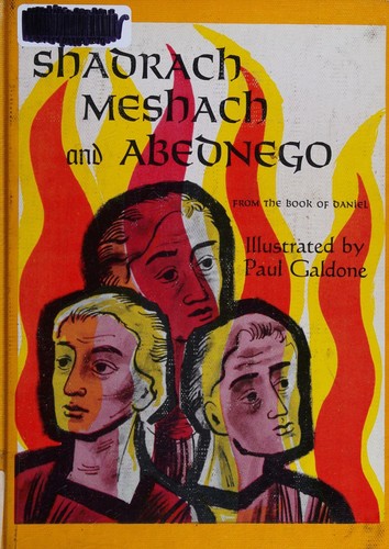 Shadrach, Meshach, and Abednego